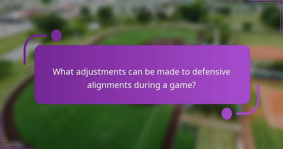 What adjustments can be made to defensive alignments during a game?